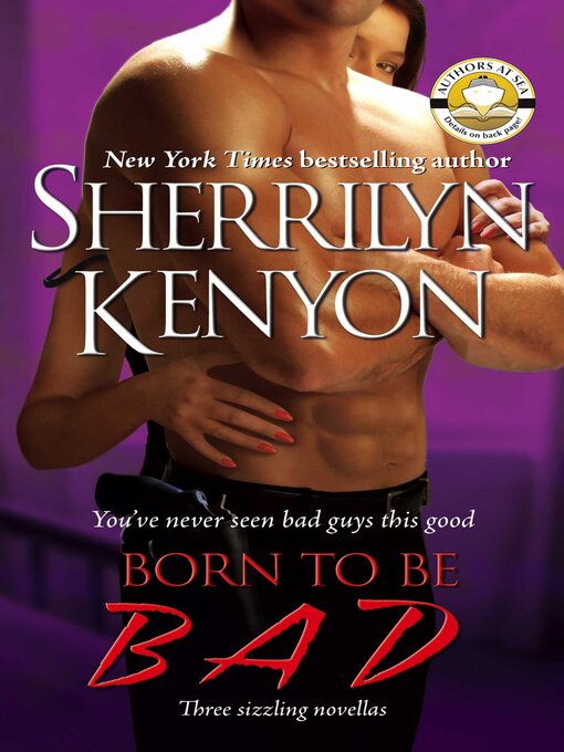 Title details for Born to Be Bad by Sherrilyn Kenyon - Available